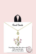 Load image into Gallery viewer, Good Deeds Necklace

